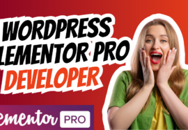 Where to Find a WordPress Elementor Pro Developer in 2025